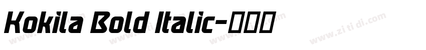 Kokila Bold Italic字体转换